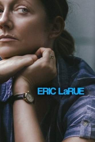 Эрик ЛаРю (2023)